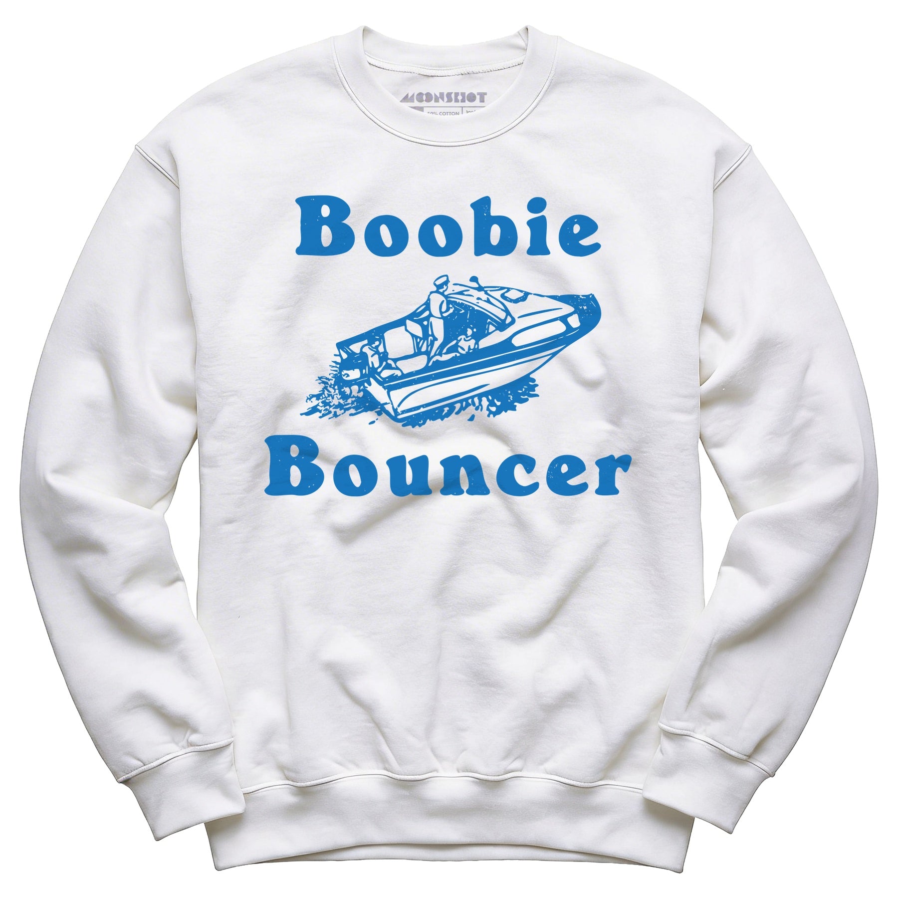 Boobie Bouncer - Unisex Sweatshirt