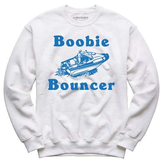 Boobie Bouncer - Unisex Sweatshirt
