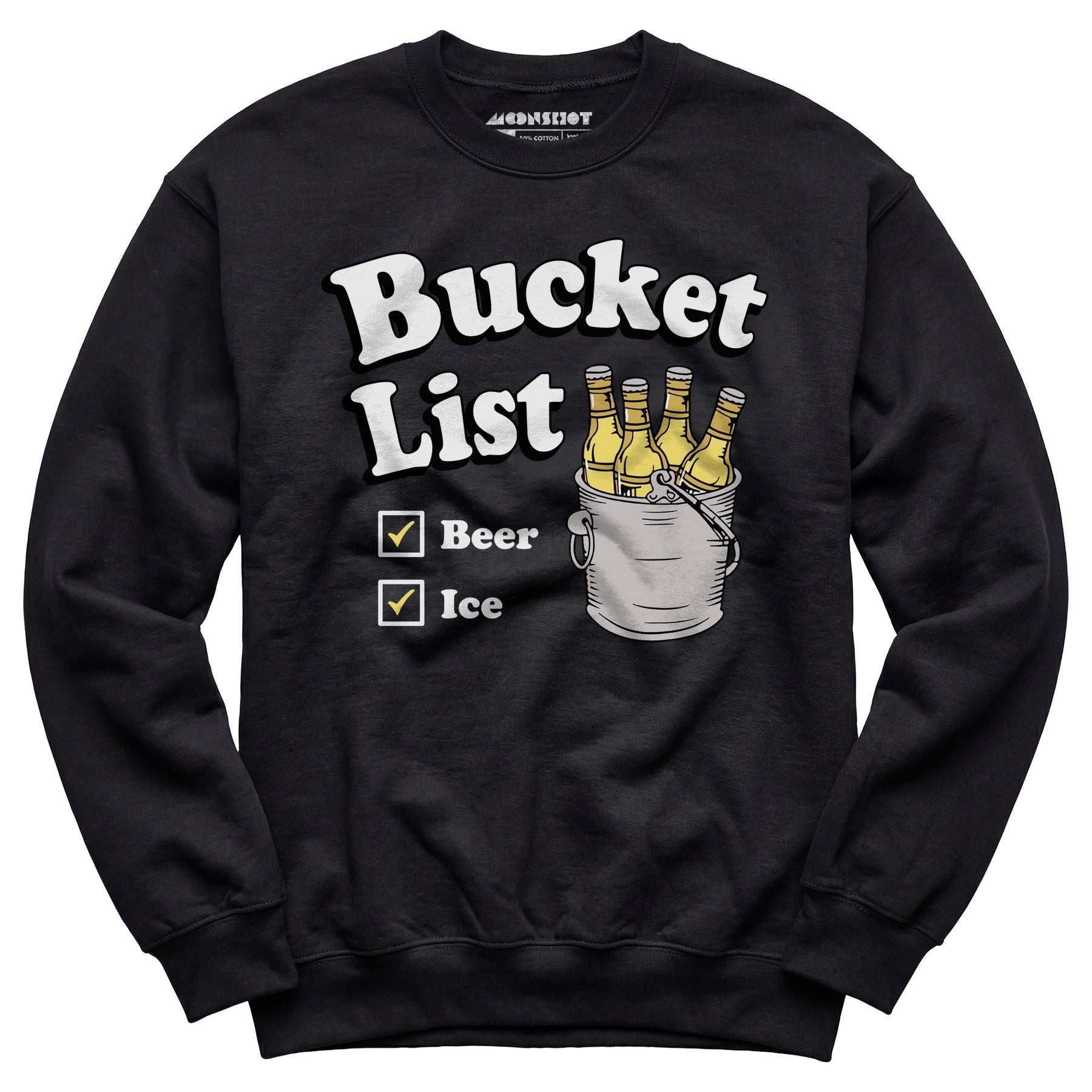 Bucket List - Unisex Sweatshirt