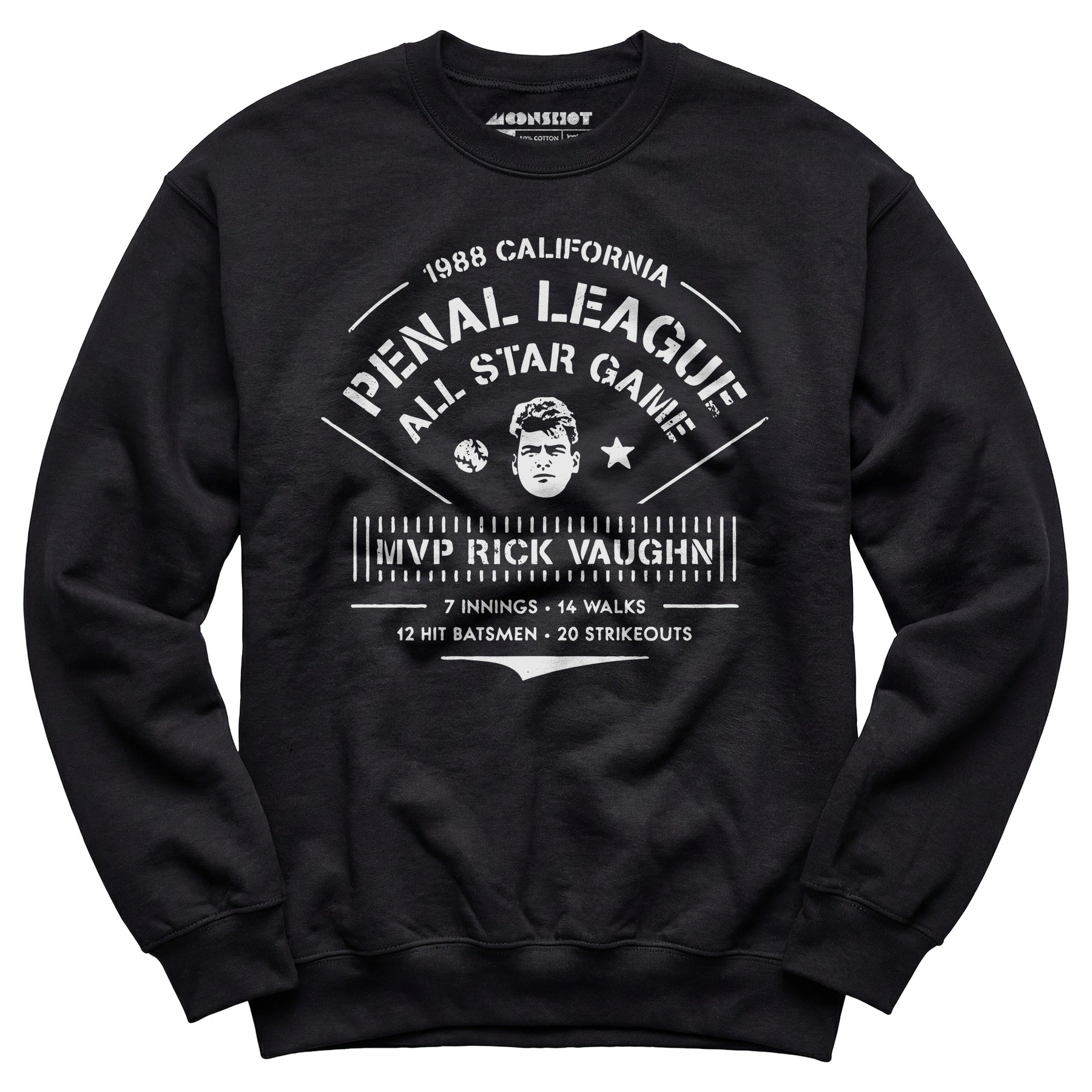 California Penal League All Star Game - Rick Vaughn MVP - Unisex Sweatshirt
