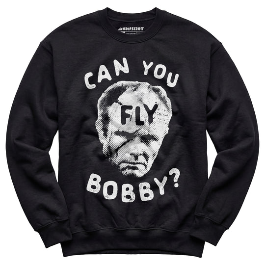 Can You Fly Bobby - Robocop - Unisex Sweatshirt