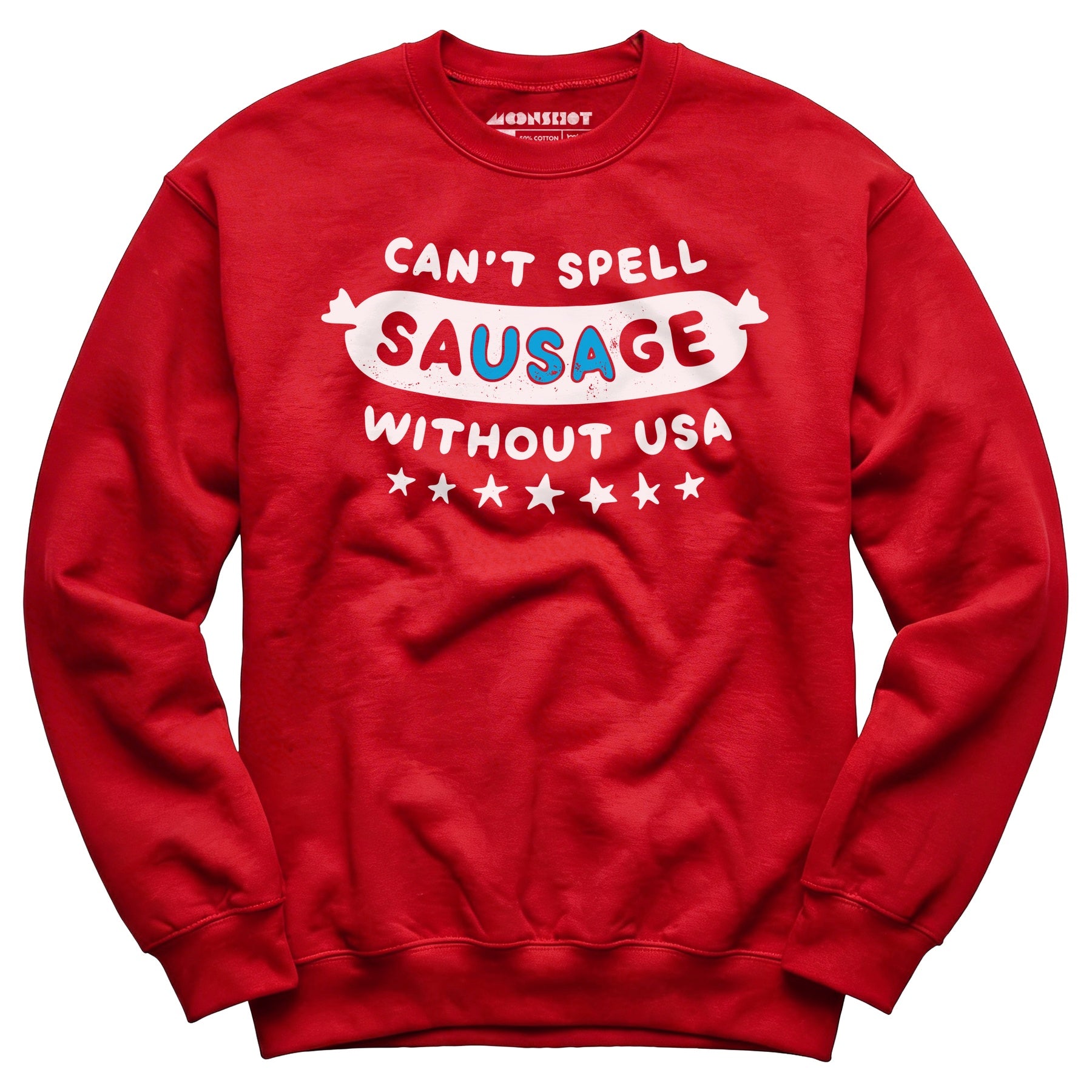 Can't Spell Sausage Without USA - Unisex Sweatshirt