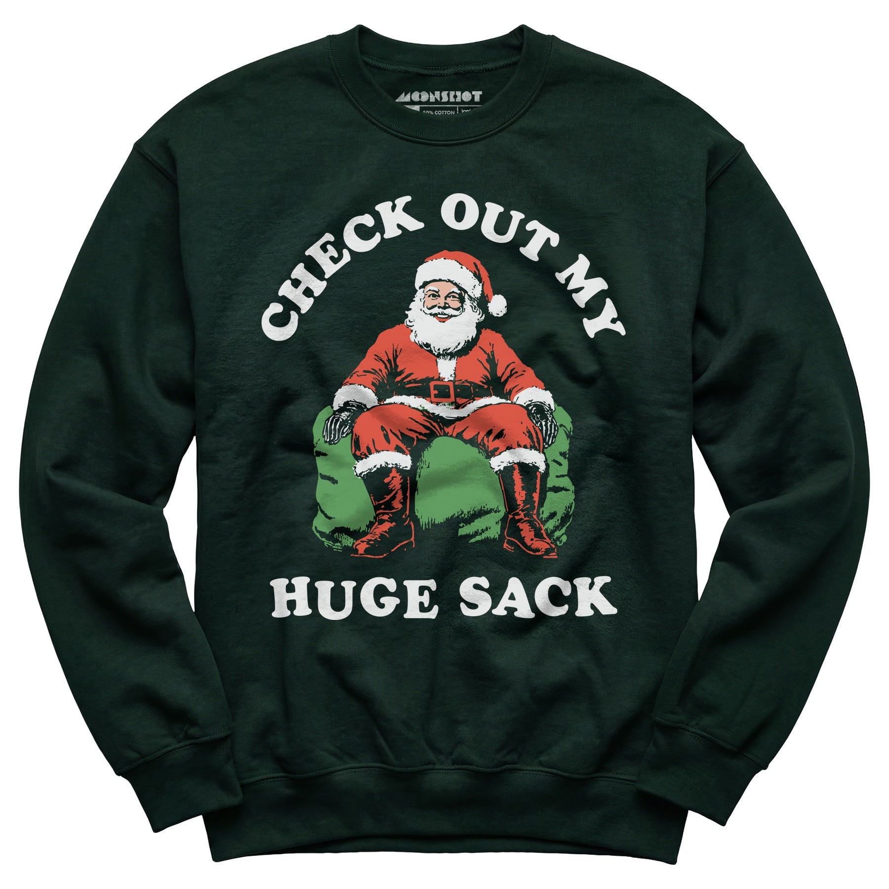 Check Out My Huge Sack - Unisex Sweatshirt