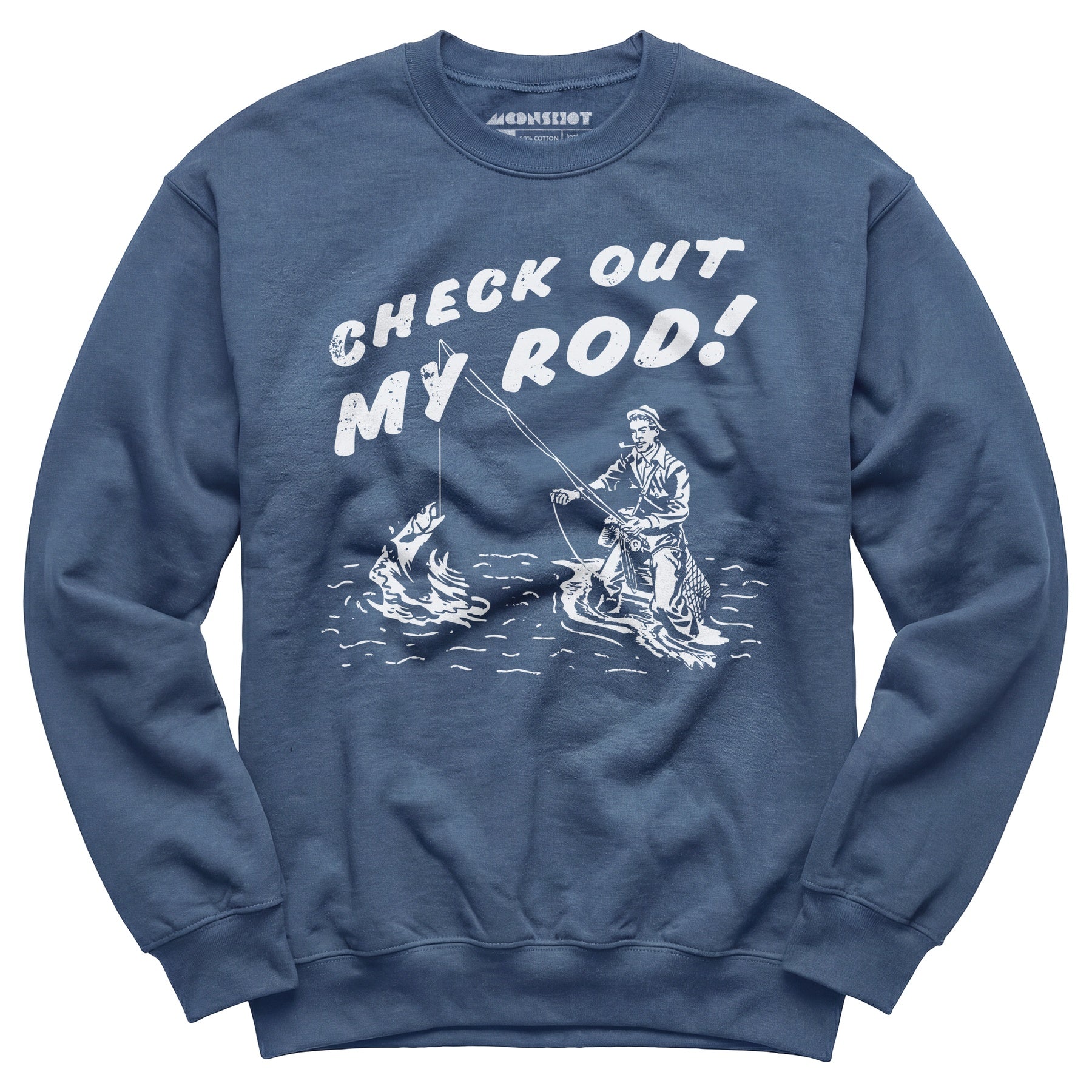 Check Out My Rod - Unisex Sweatshirt