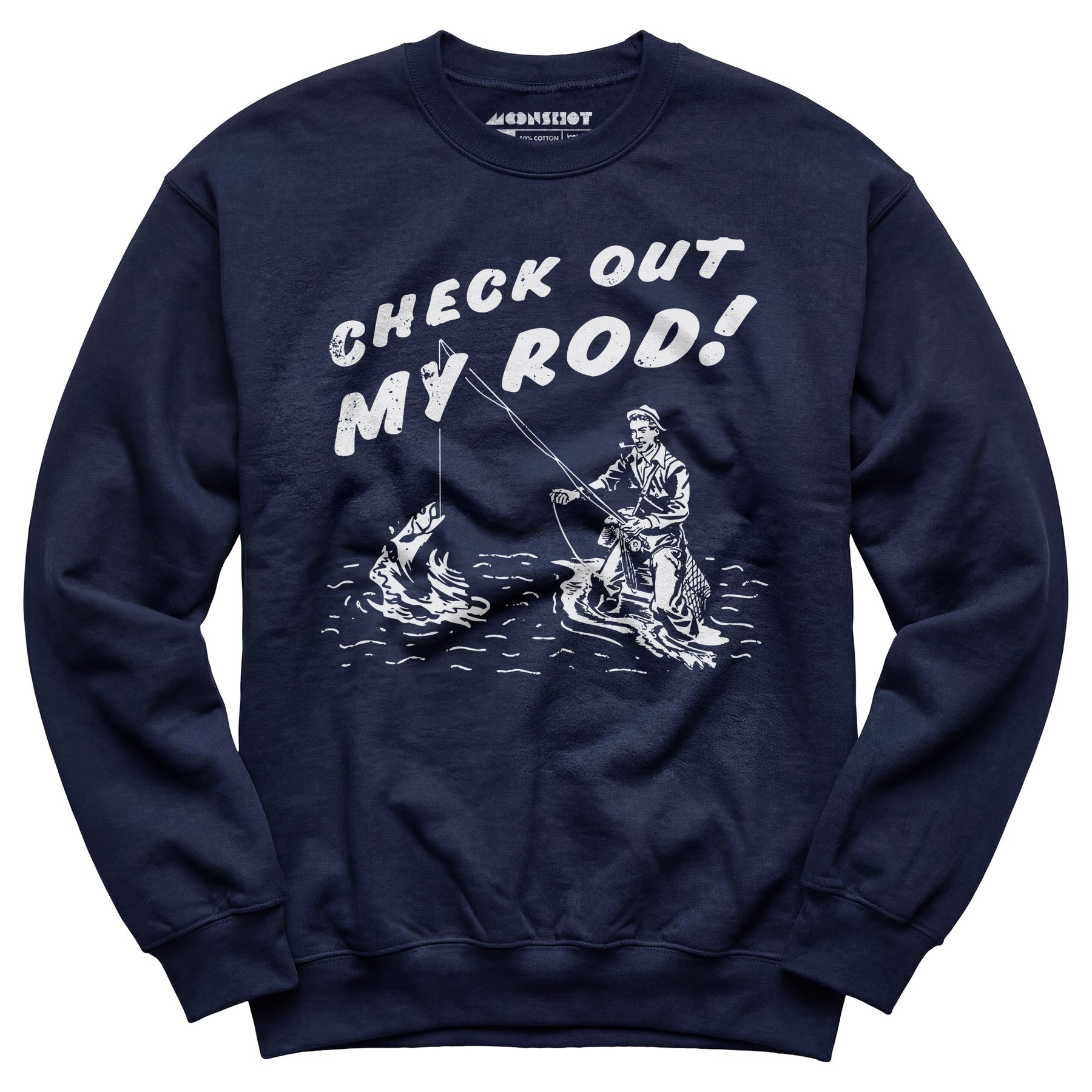 Check Out My Rod - Unisex Sweatshirt