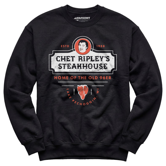 Chet Ripley's Steakhouse - Old 96er - Unisex Sweatshirt