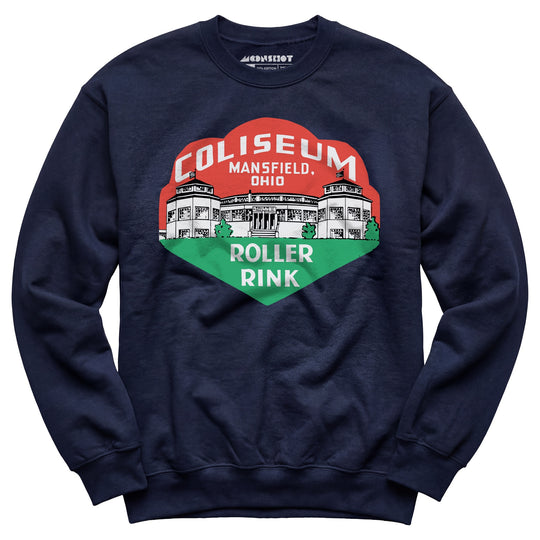 Coliseum - Mansfield, OH - Vintage Roller Rink - Unisex Sweatshirt