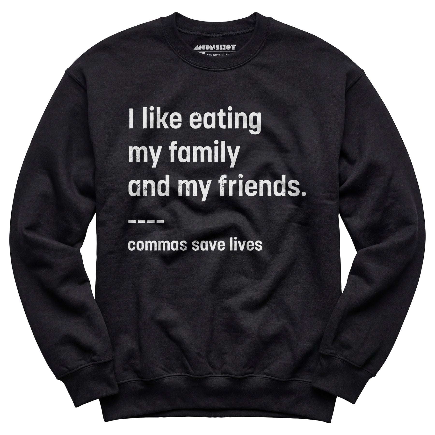 Commas Save Lives - Unisex Sweatshirt