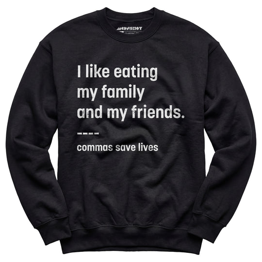 Commas Save Lives - Unisex Sweatshirt