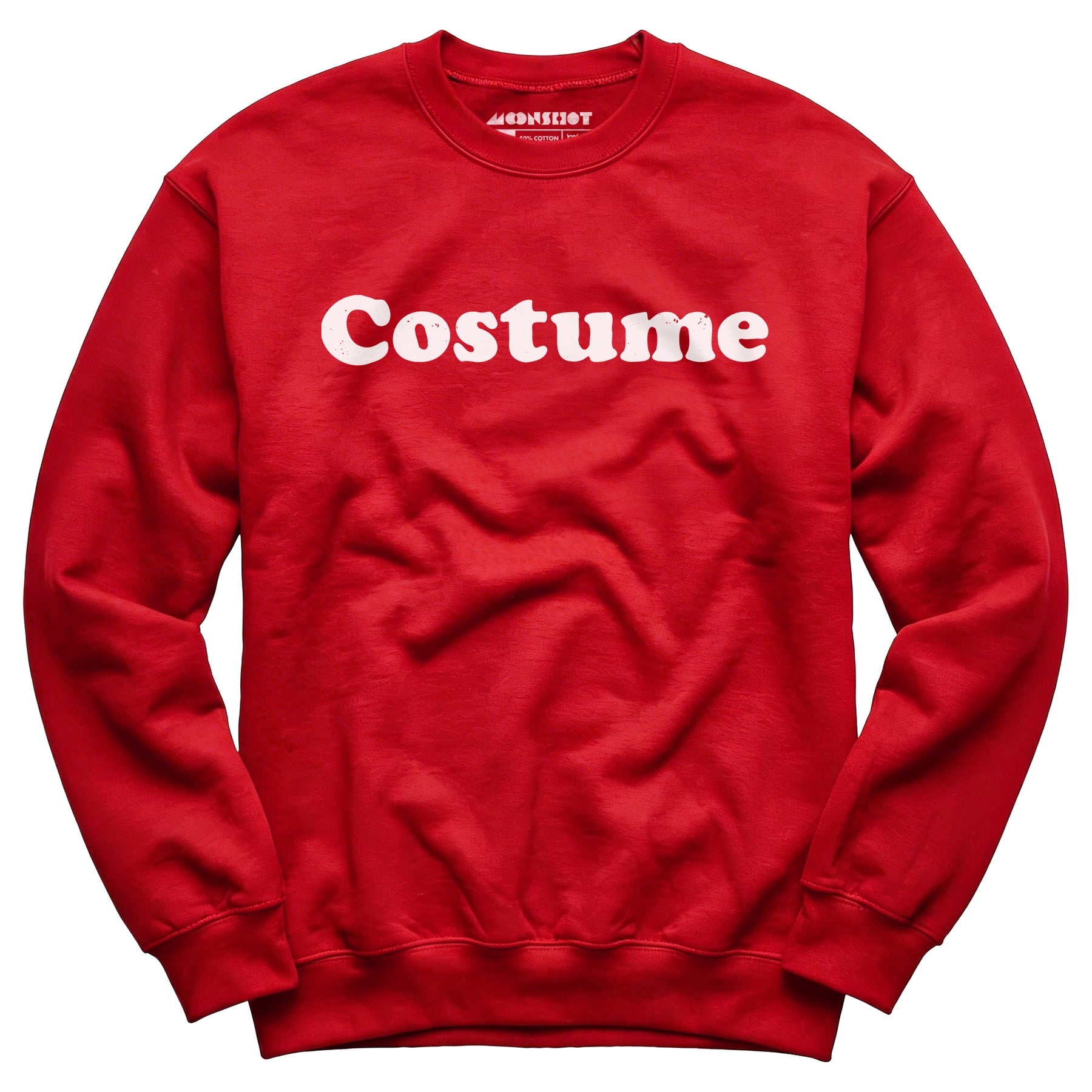 Funny Costume Textual - Unisex Sweatshirt