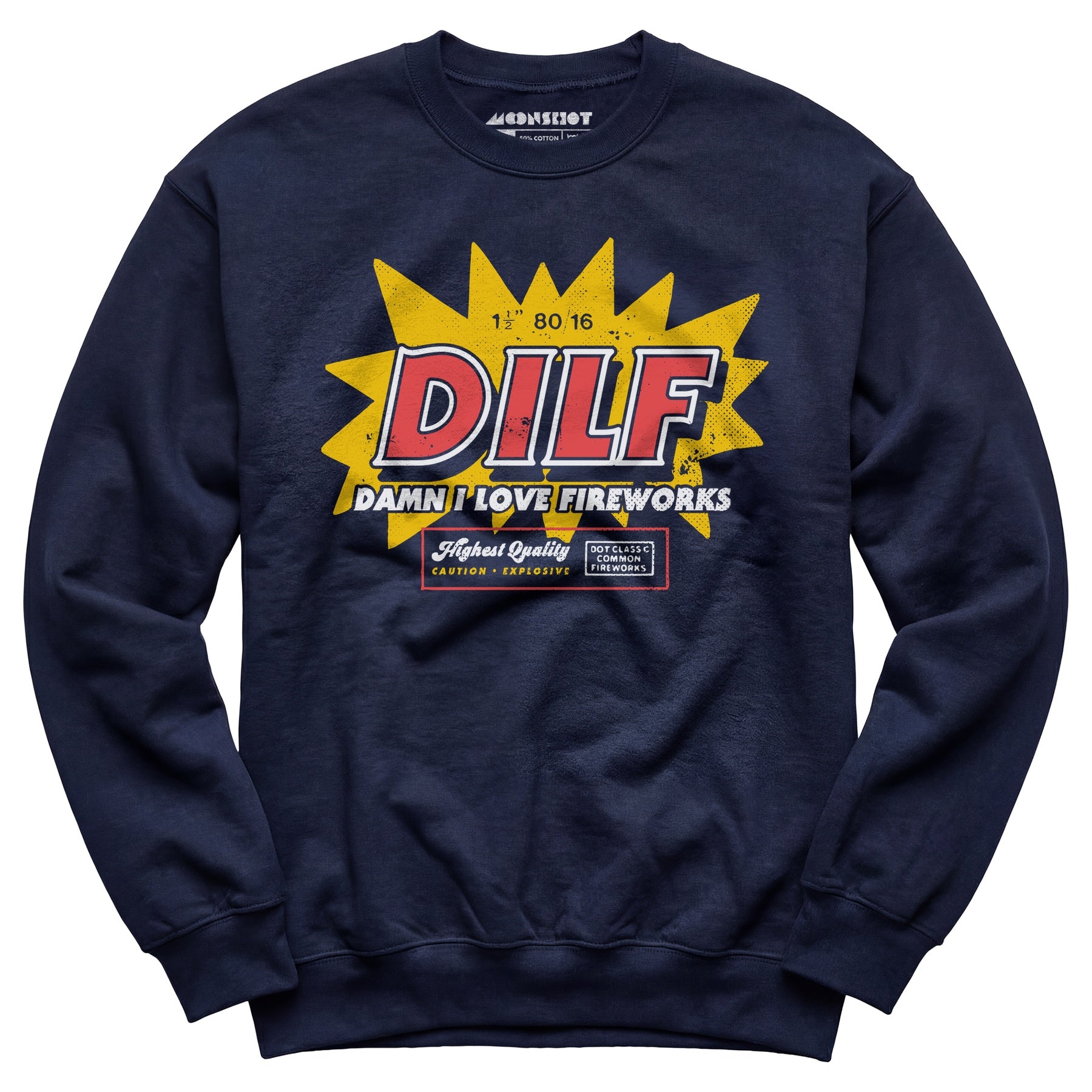 Damn I Love Fireworks - Unisex Sweatshirt