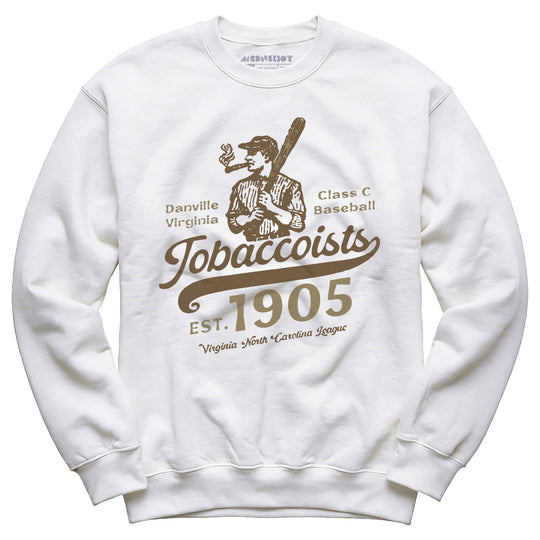 Danville Tobaccoists - Virginia - Vintage Defunct Baseball Teams - Unisex Sweatshirt