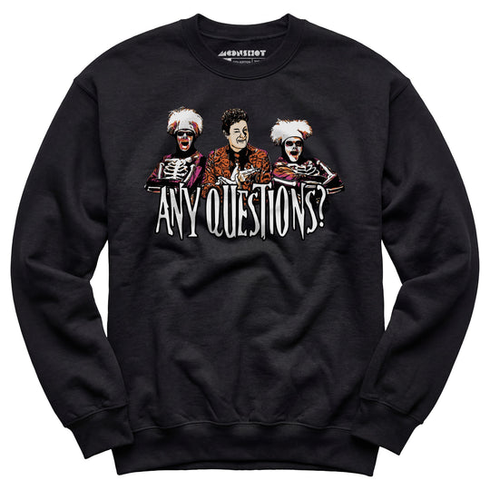 David S. Pumpkins - Any Questions? - Unisex Sweatshirt