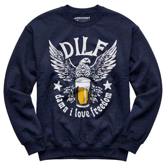 DILF - Damn I Love Freedom - Unisex Sweatshirt