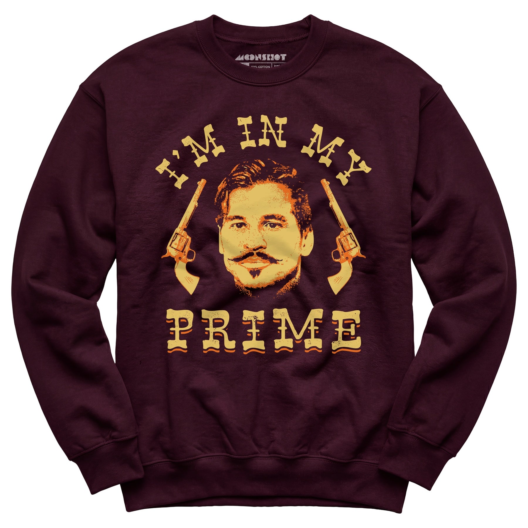 Doc Holliday - I'm in My Prime - Unisex Sweatshirt