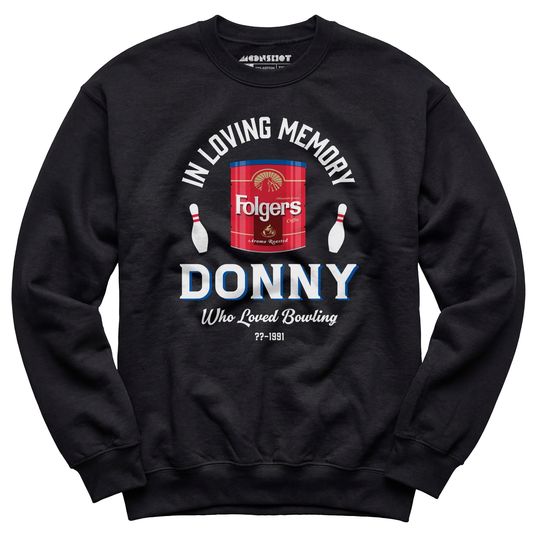 Donny Who Loved Bowling - Unisex Sweatshirt