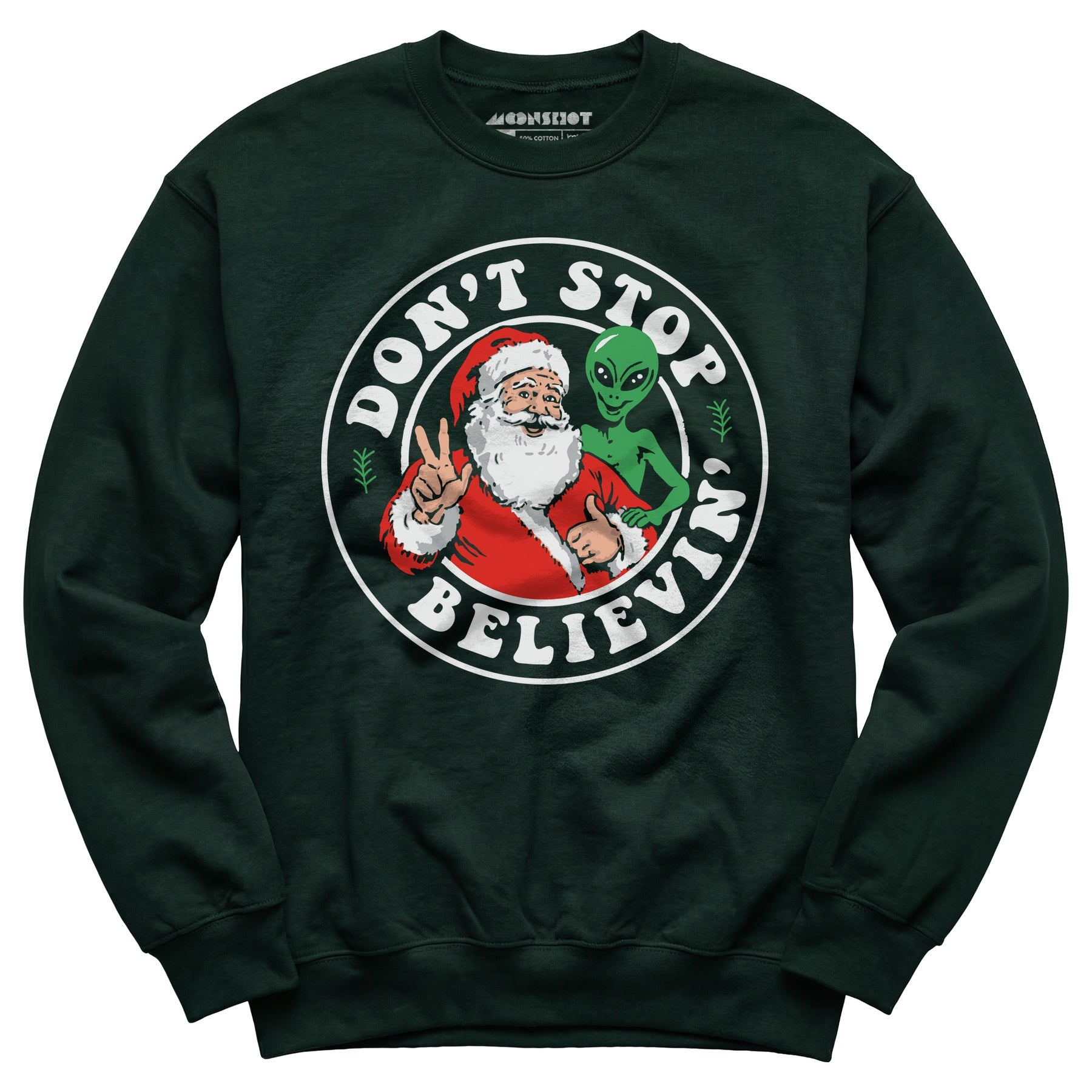 Don't Stop Believin' - Santa & Alien - Unisex Sweatshirt