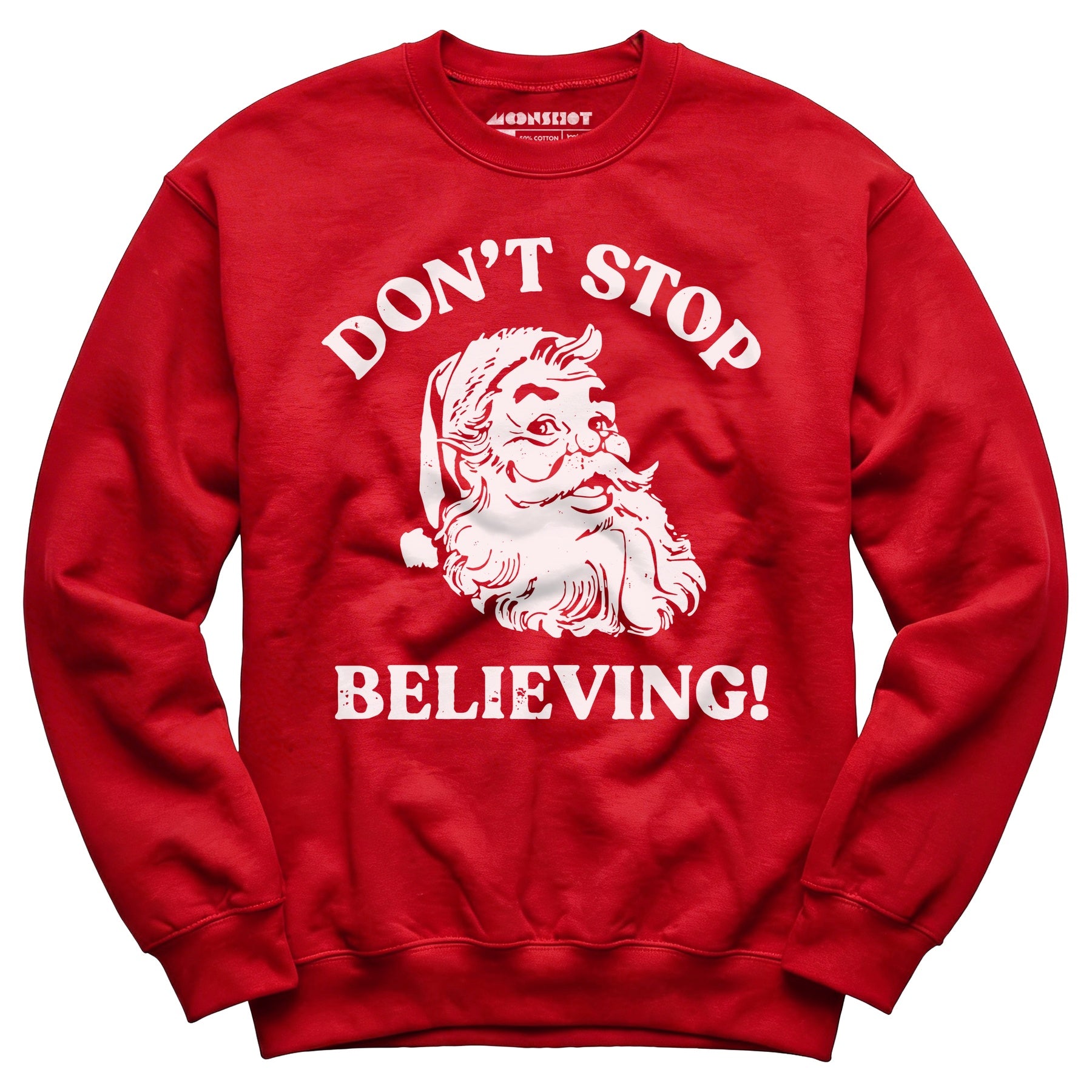 Don't Stop Believing - Unisex Sweatshirt