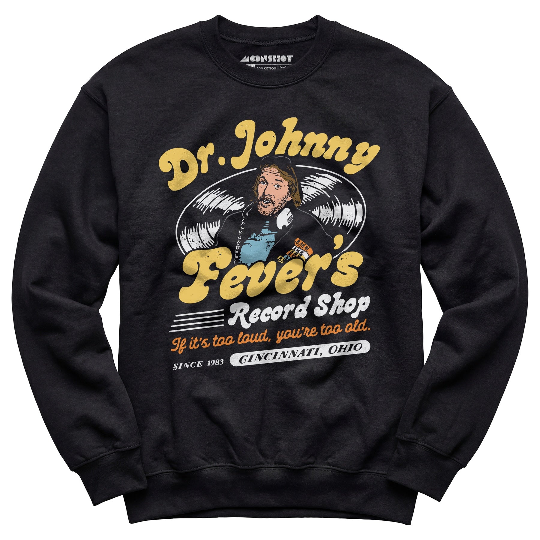Dr. Johnny Fever's Record Shop - Unisex Sweatshirt