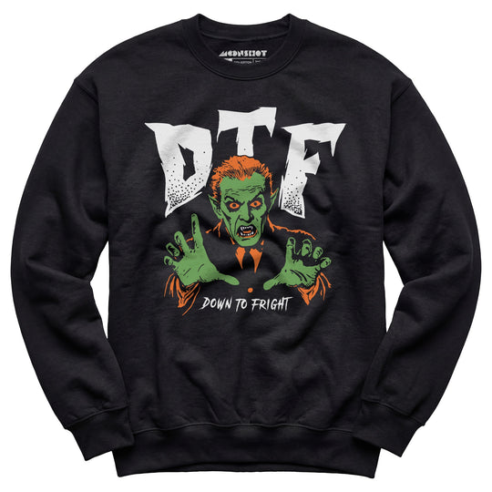 DTF Down to Fright - Unisex Sweatshirt