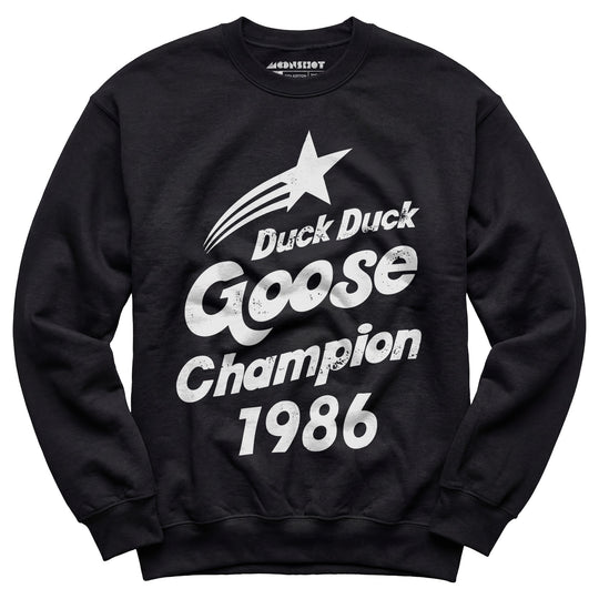 Duck Duck Goose Champion 1986 - Unisex Sweatshirt