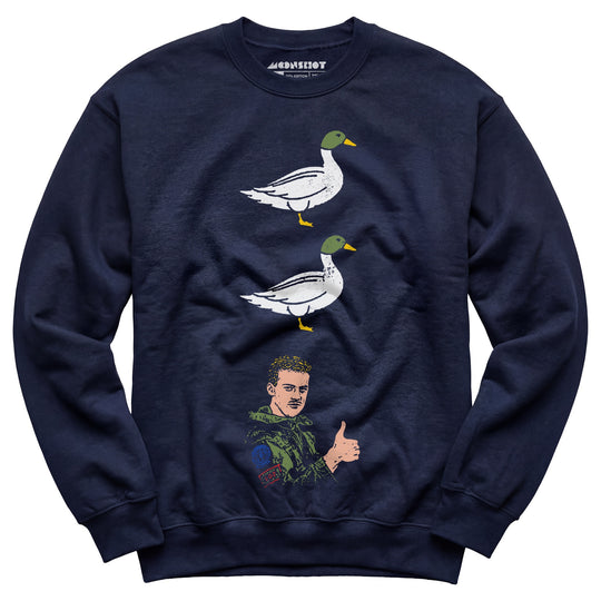 Duck Duck Goose - Unisex Sweatshirt