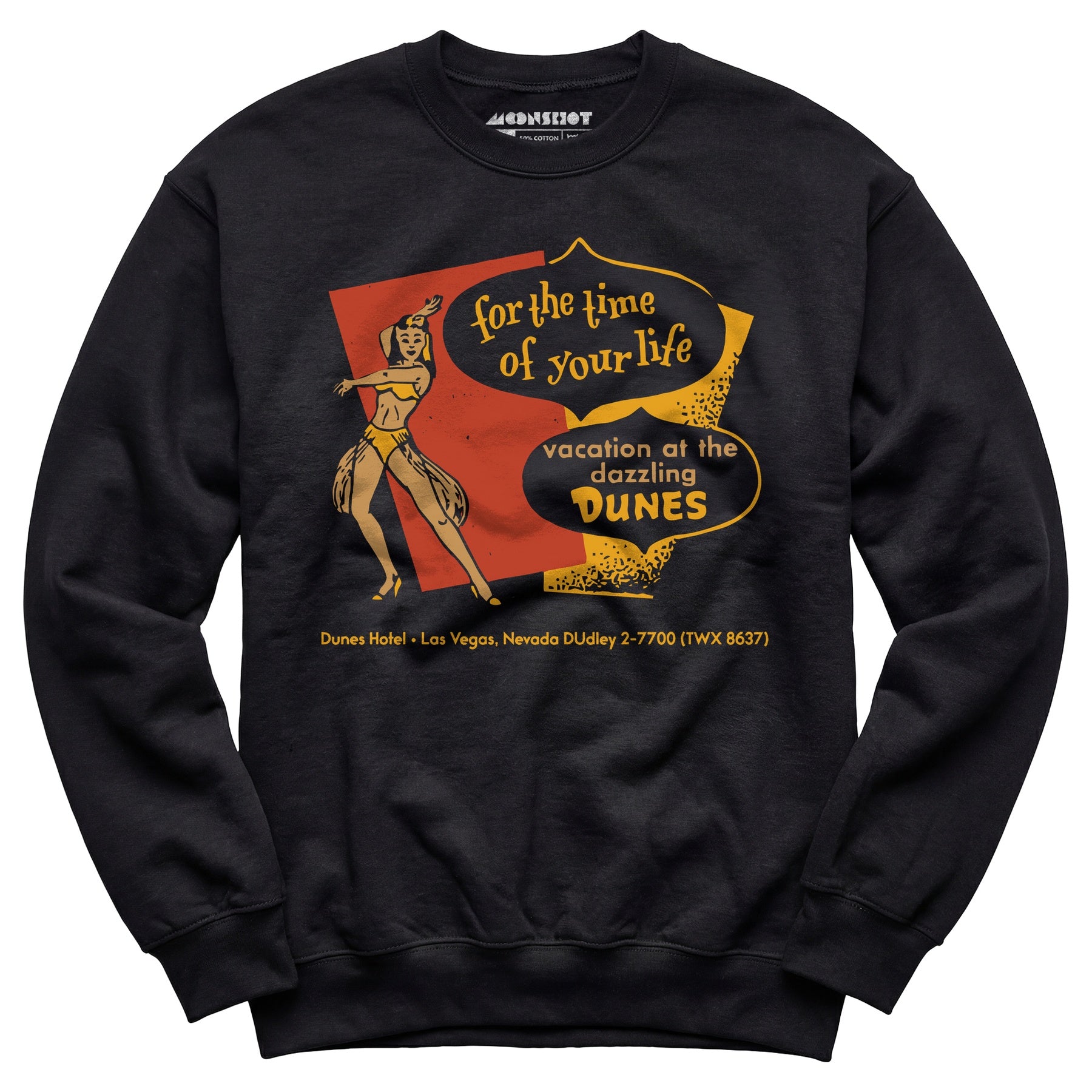 Dunes Time of Your Life - Vintage Las Vegas - Unisex Sweatshirt