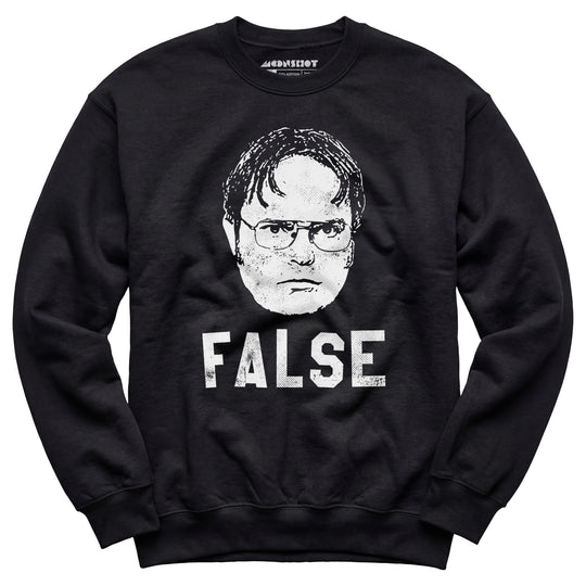 Dwight Schrute - False - Unisex Sweatshirt