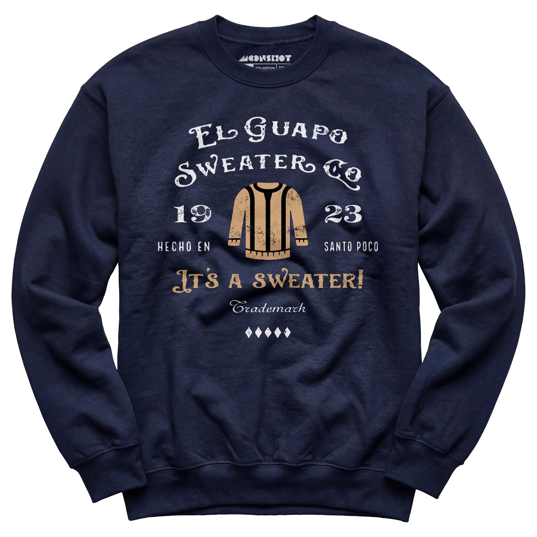 El Guapo Sweater Co. - Unisex Sweatshirt
