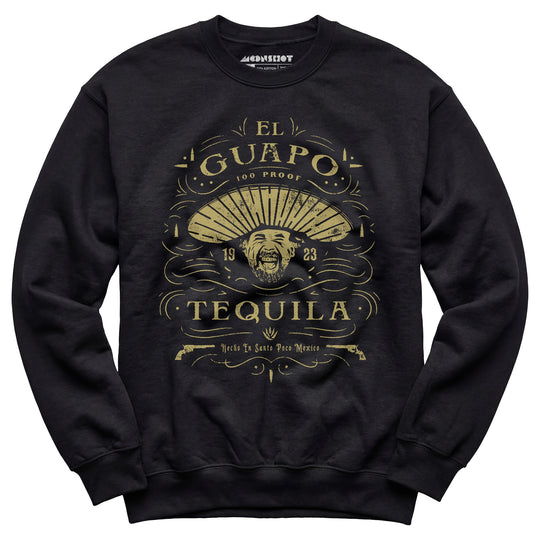 El Guapo Tequila - Unisex Sweatshirt