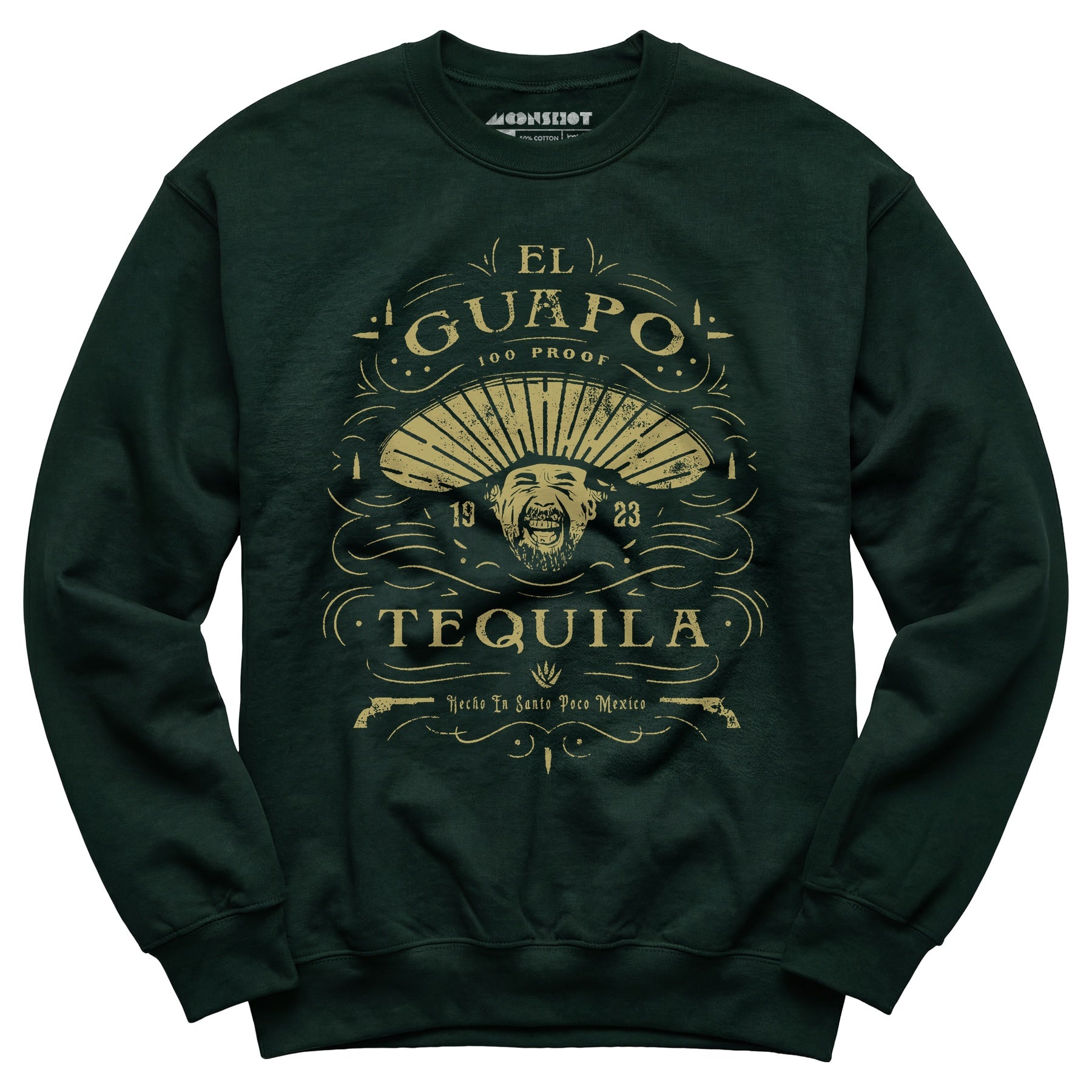 El Guapo Tequila - Unisex Sweatshirt