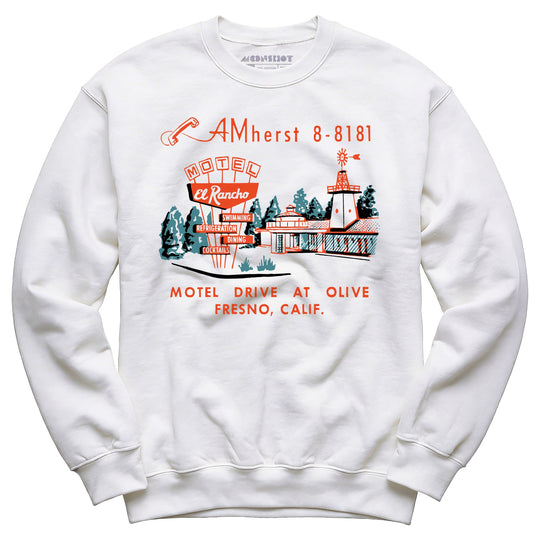 El Rancho Motel - Fresno, CA - Vintage Motel - Unisex Sweatshirt