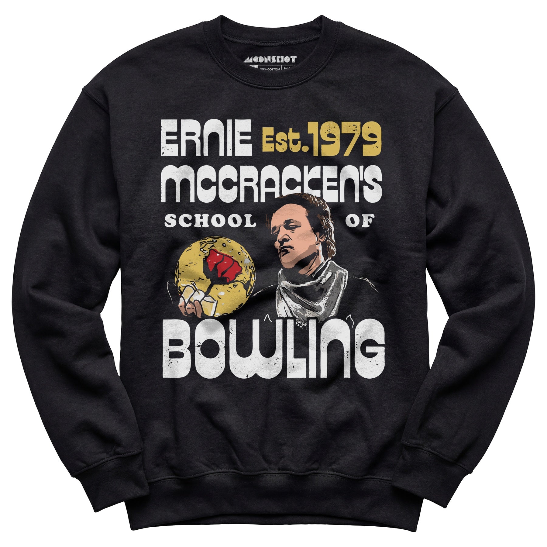 Ernie McCracken's School of Bowling - Unisex Sweatshirt