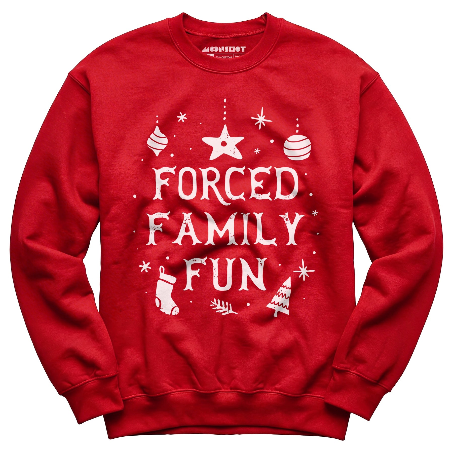 Forced Family Fun - Unisex Sweatshirt