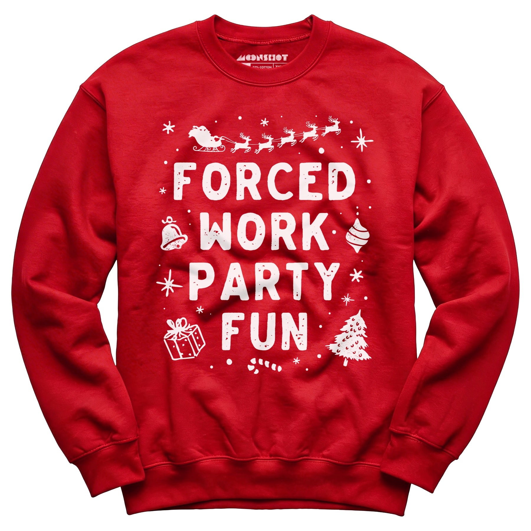 Forced Work Party Fun - Unisex Sweatshirt