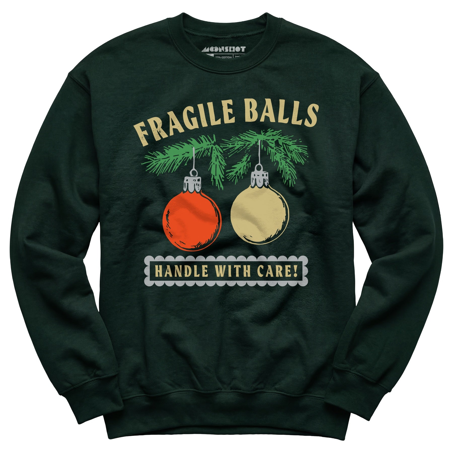 Fragile Balls Handle With Care - Unisex Sweatshirt