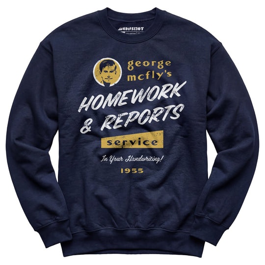 George McFly's Homework & Reports Service - Unisex Sweatshirt