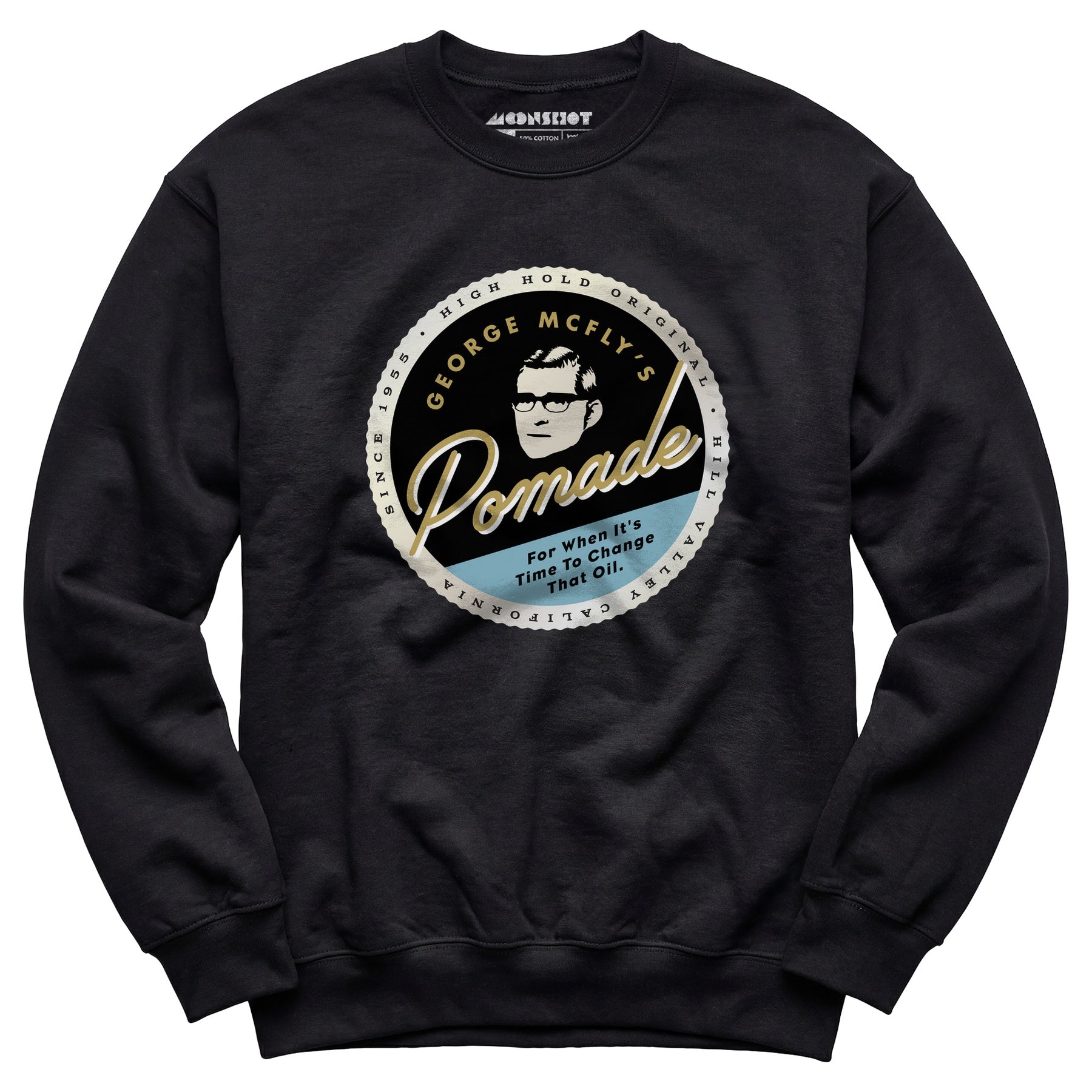 George McFly's Pomade - Unisex Sweatshirt