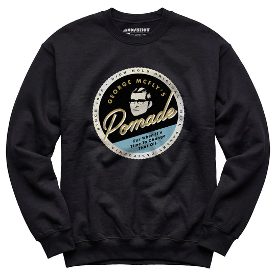 George McFly's Pomade - Unisex Sweatshirt