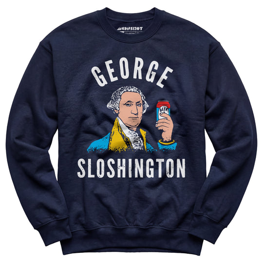 George Sloshington - Unisex Sweatshirt