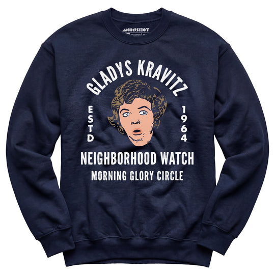 Gladys Kravitz Neighborhood Watch - Unisex Sweatshirt