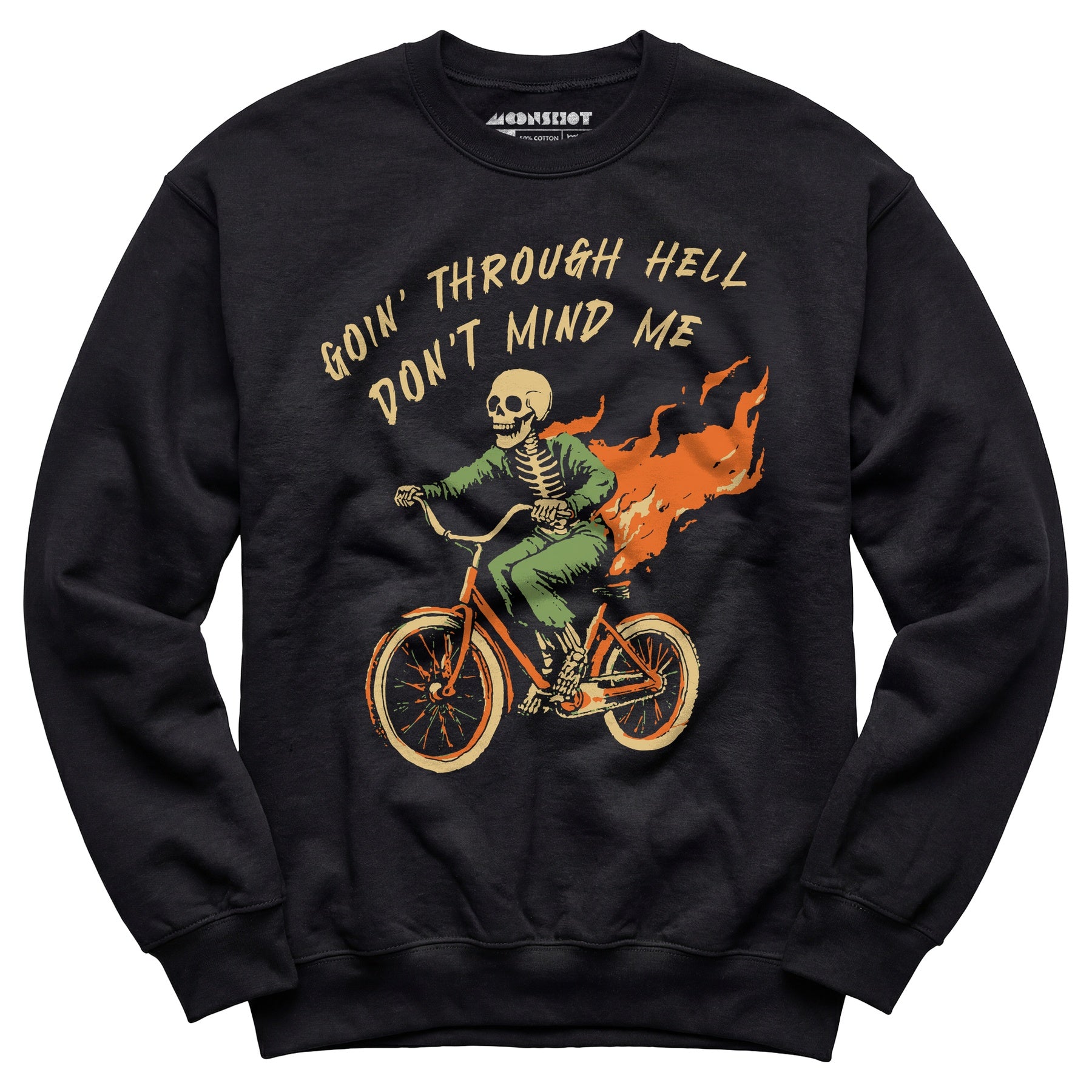 Goin' Through Hell - Unisex Sweatshirt