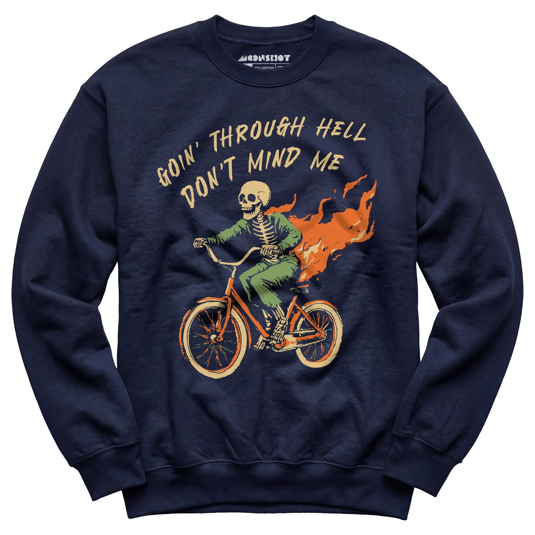 Goin' Through Hell - Unisex Sweatshirt