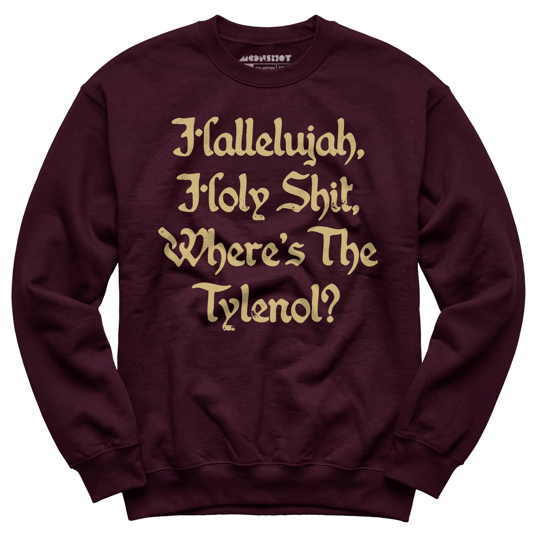Hallelujah! Holy Shit! - Unisex Sweatshirt