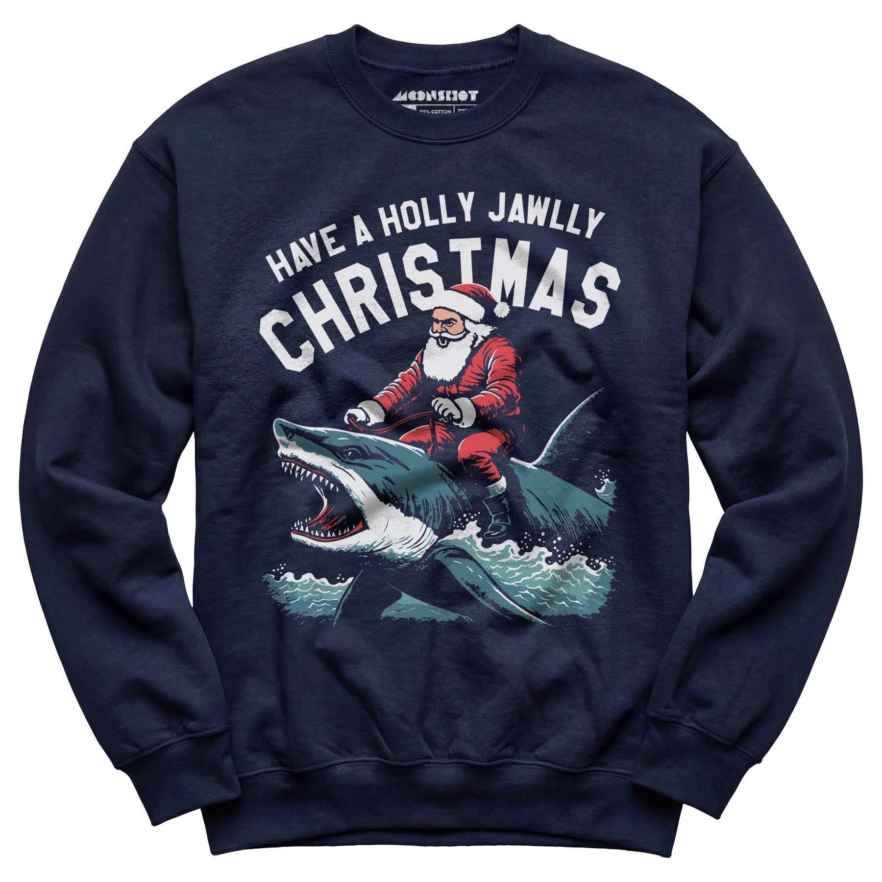 Have a Holly Jawlly Christmas - Unisex Sweatshirt