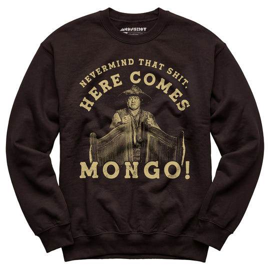 Here Comes Mongo! - Unisex Sweatshirt