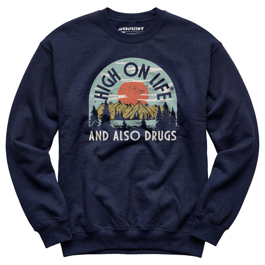 High On Life - Unisex Sweatshirt