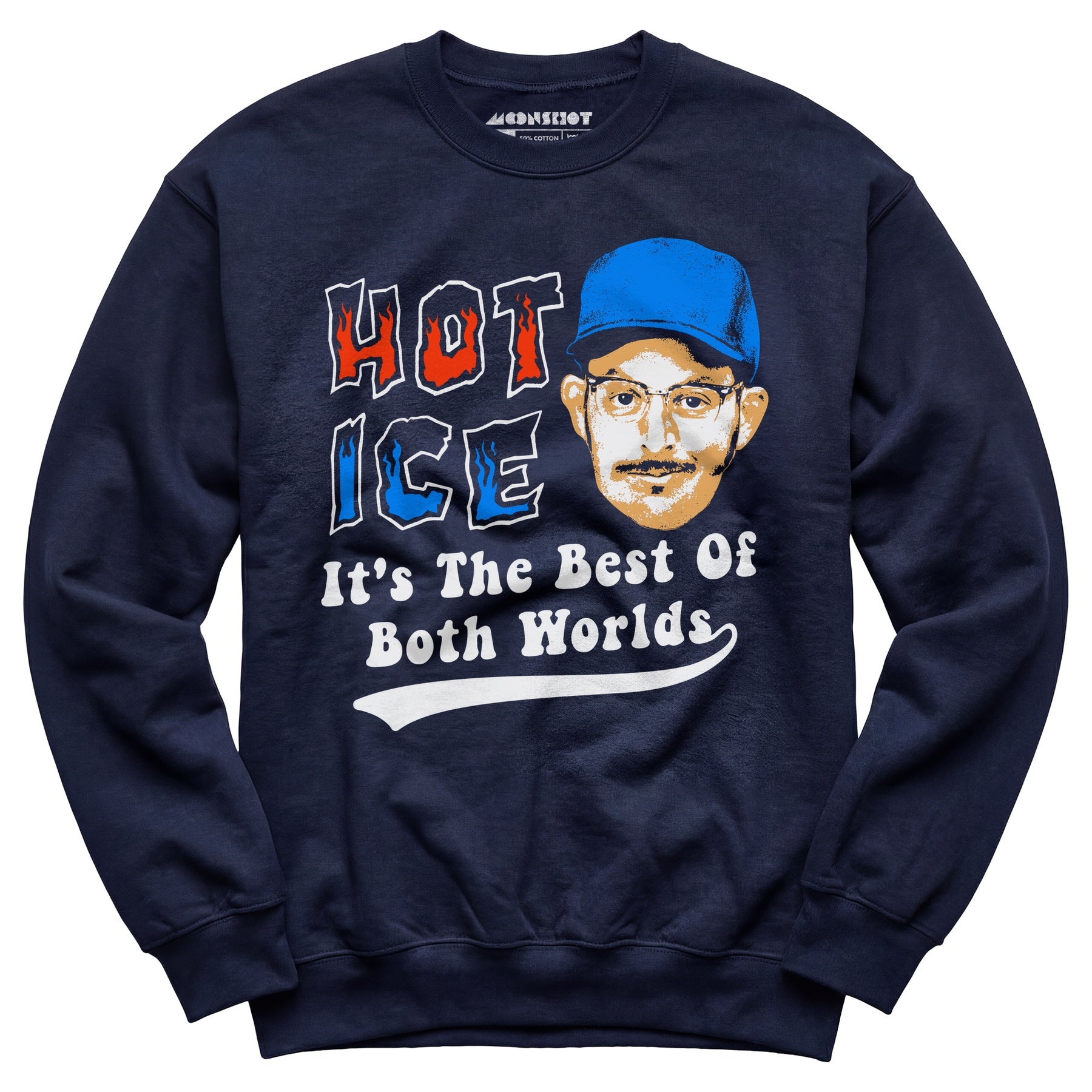 Hot Ice - Unisex Sweatshirt