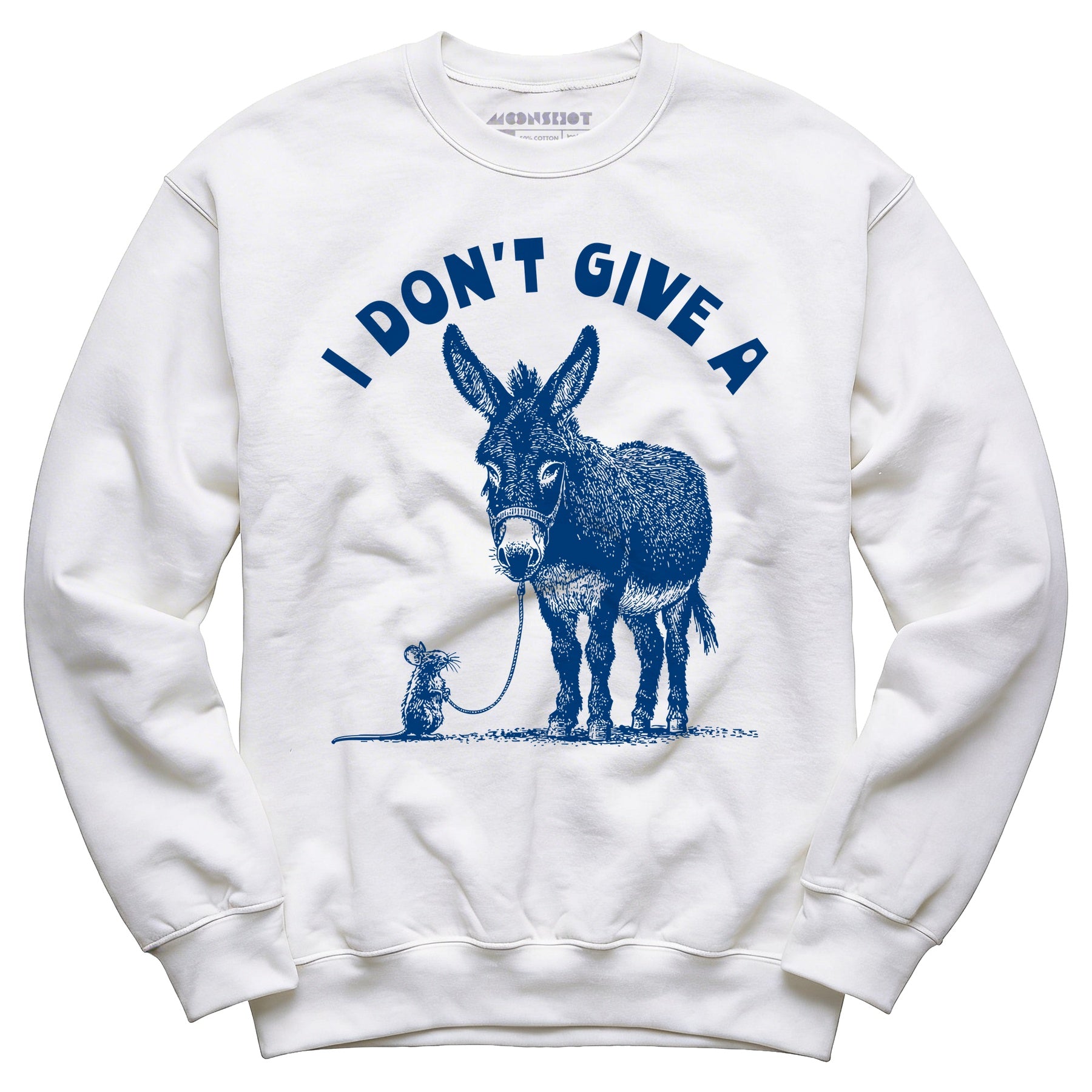 I Don't Give a Rat's Ass - Unisex Sweatshirt