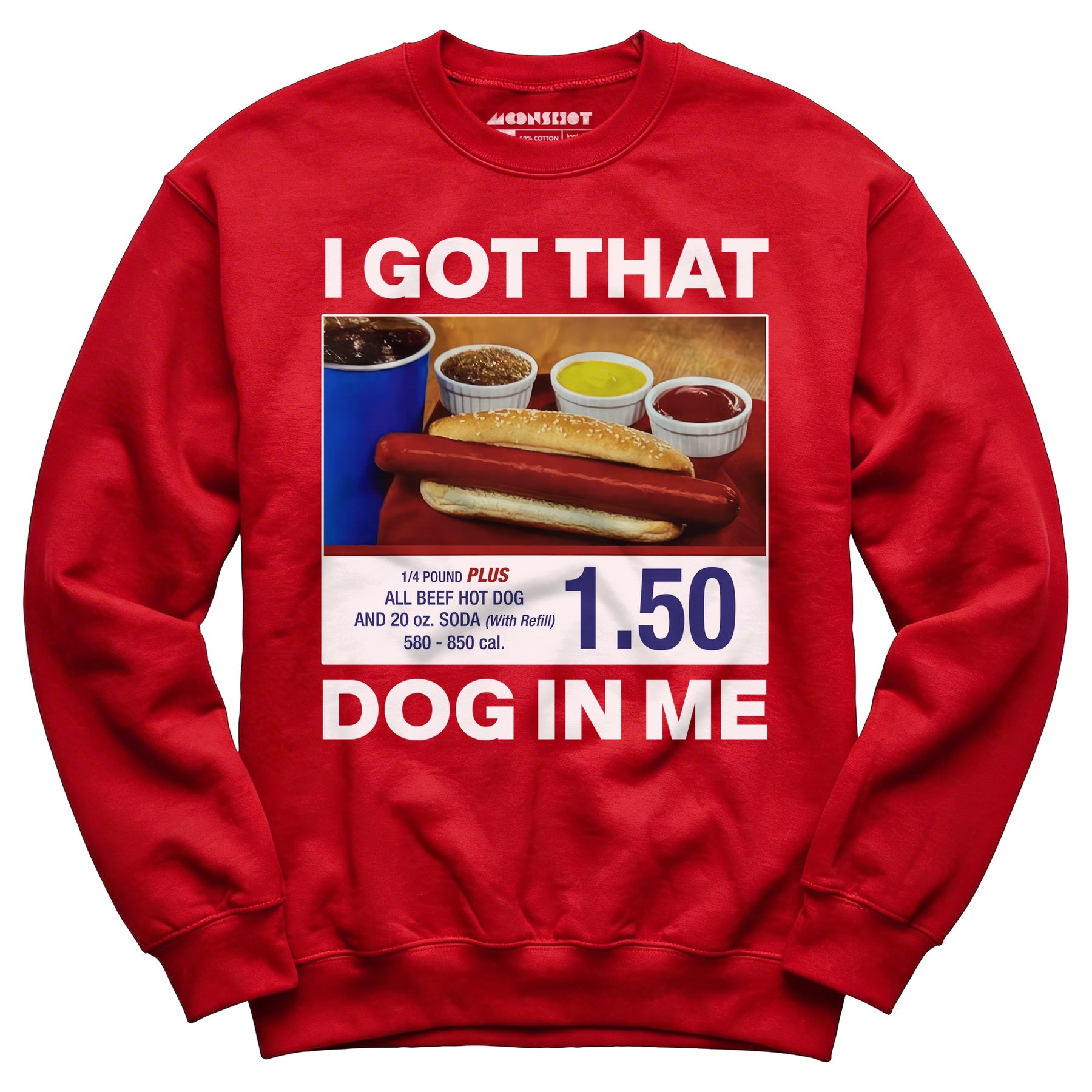 I Got That Dog in Me v2 - Unisex Sweatshirt